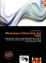 Bhutanese Citizenship Act 1985,6137203506,9786137203507