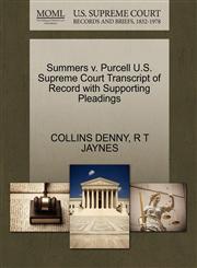 Summers v. Purcell U.S. Supreme Court Transcript of Record with Supporting Pleadings,1270324551,9781270324553