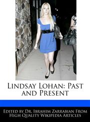 Lindsay Lohan Past and Present,1170681832,9781170681831