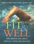 Fit & Well Core Concept and Labs in Physical Fitness and Wellness 6th Edition,0072844221,9780072844221