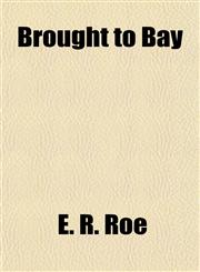 Brought to Bay,1152509233,9781152509238