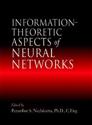 Information-Theoretic Aspects of Neural Networks 1st Edition,0849331986,9780849331985