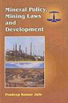 Mineral Policy, Mining Laws, and Development 1st Edition,8172334338,9788172334338