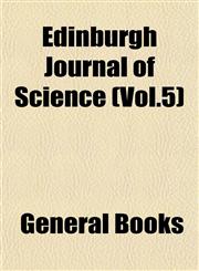 Edinburgh Journal of Science (Vol.5),1152890468,9781152890466