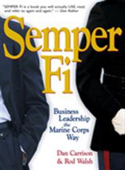 Semper Fi Business Leadership the Marine Corps Way,0814472729,9780814472729