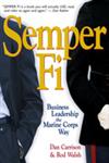Semper Fi Business Leadership the Marine Corps Way,0814472729,9780814472729