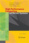 High Performance Computing on Vector Systems 2005 Proceedings of the High Performance Computing Center Stuttgart, March 2005,3540291245,9783540291244