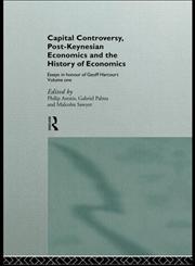 Capital Controversy, Post Keynesian Economics and the History of Economic Thought: Essays in Honour of Geoff Harcourt of Economic Theory (Routledge Frontiers of Political Economy),0415133912,9780415133913