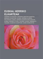 Euskal Herriko elkarteak Arabako elkarteak, Aranzadi Zientzia Elkartea, Bizkaiko elkarteak, Euskal Herriko alderdi politikoak,1233050818,9781233050819
