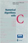 Numerical Algorithms with C 1st Edition,3540605304,9783540605300