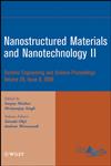 Nanostructured Materials and Nanotechnology II A Collection of Papers Presented at the 32Nd International Conference On Advanced Ceramics and Composites, January 27-February 1, 2008, Daytona Beach, Florida,0470344989,9780470344989