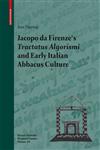 Jacopo da Firenze's Tractatus Algorismi and Early Italian Abbacus Culture 1st Edition,3764383909,9783764383909