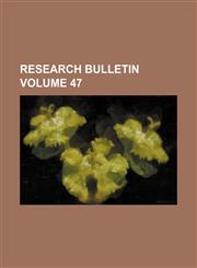 Research bulletin Volume 47,1236446577,9781236446572