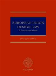 European Union Design Law A Practitioner's Guide,0199645175,9780199645176