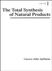 The Total Synthesis of Natural Products, Vol.1,0471032514,9780471032519