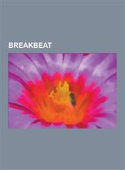 Breakbeat Drum and Bass, Breakbeat Hardcore, History of Drum and Bass, Breakcore, Dusty Fingers, Neo Ekivana Sila Koja Se Iznena,1230637664,9781230637662