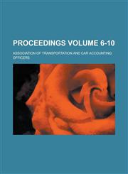 Proceedings Volume 6-10,1234091100,9781234091101