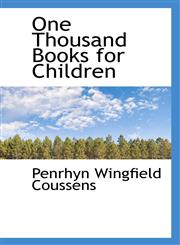 One Thousand Books for Children,1116890615,9781116890617
