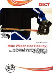 Mike Wilson (Ice Hockey),6201796738,9786201796737