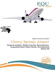 Cherry Springs Airport,6200301107,9786200301109