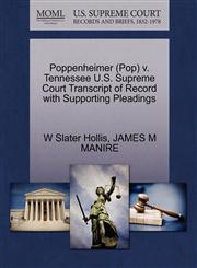 Poppenheimer (Pop) v. Tennessee U.S. Supreme Court Transcript of Record with Supporting Pleadings,1270516469,9781270516460