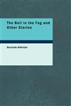 The Bell in the Fog and Other Stories,1426476191,9781426476198