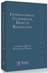 International Commercial Dispute Resolution 1st Edition,1847661343,9781847661340