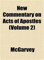 New Commentary on Acts of Apostles (Volume 2),1153057069,9781153057066