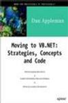 Moving to VB .NET Strategies, Concepts, and Code,1893115976,9781893115972
