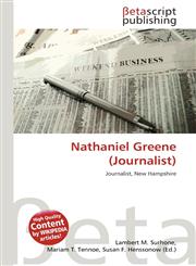 Nathaniel Greene (Journalist),6135312790,9786135312799