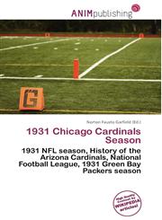 1931 Chicago Cardinals Season,6135928732,9786135928730