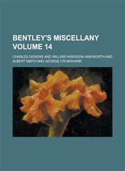 Bentley's Miscellany Volume 14,1154402274,9781154402278