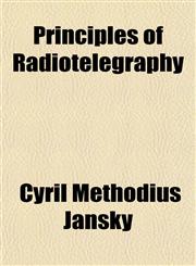 Principles of Radiotelegraphy,1152694405,9781152694408