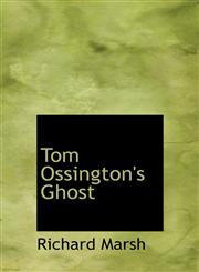 Tom Ossington's Ghost,1117561666,9781117561660