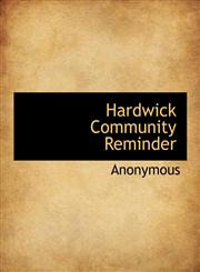 Hardwick Community Reminder,1115579797,9781115579797