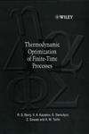 Thermodynamic Optimization of Finite-Time Processes,0471967521,9780471967521