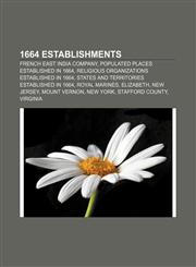 1664 establishments French East India Company, Populated places established in 1664, Religious organizations established in 1664,1156106303,9781156106303