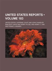United States Reports (Volume 183),1151302384,9781151302380
