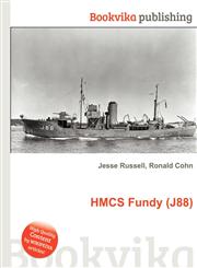 Hmcs Fundy (J88),5512008269,9785512008263
