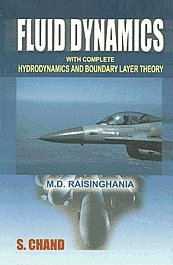 Fluid Dynamics With Complete Hydrodynamics and Boundary Layer Theory (For Honours, Post-Graduate and M.Phil Students of all Indian Universities, Engineering Students and Various Competitive Examinations) 10th Revised Edition,8121908698,9788121908696