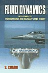 Fluid Dynamics With Complete Hydrodynamics and Boundary Layer Theory (For Honours, Post-Graduate and M.Phil Students of all Indian Universities, Engineering Students and Various Competitive Examinations) 10th Revised Edition,8121908698,9788121908696