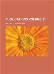 Publications Volume 21,123417118X,9781234171186