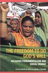 Freedom to Do God's Will Religious Fundamentalism and Social Change,0415270340,9780415270342