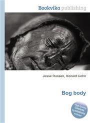 Bog Body,5511868094,9785511868097