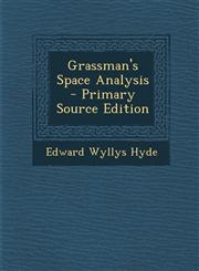 Grassman's Space Analysis - Primary Source Edition,1293466697,9781293466698