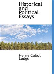 Historical and Political Essays,1116921170,9781116921175