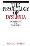 The Psychology of Dyslexia A Handbook for Teachers 1st Edition,1861562489,9781861562487