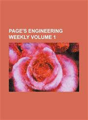 Page's engineering weekly Volume 1,1130051609,9781130051605