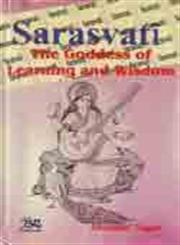 Sarasvati (The Goddess of Learning and Wisdom) 1st Published,8176464864,9788176464864