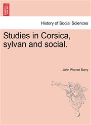Studies in Corsica, sylvan and social.,1241489580,9781241489588